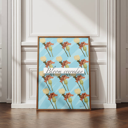 Bloom Everyday art print on 100% recycled paper
